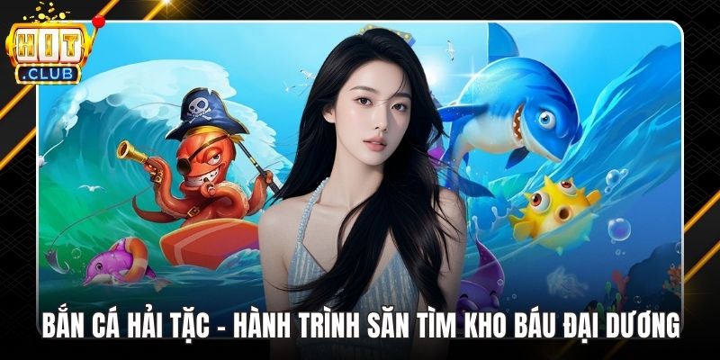 Bắn cá hải tặc