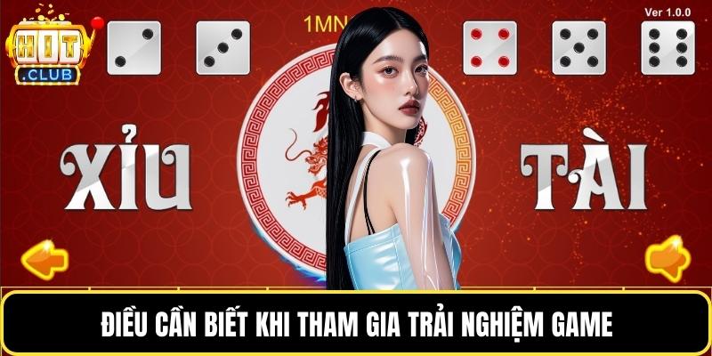 Điều cần biết khi tham gia trải nghiệm game
