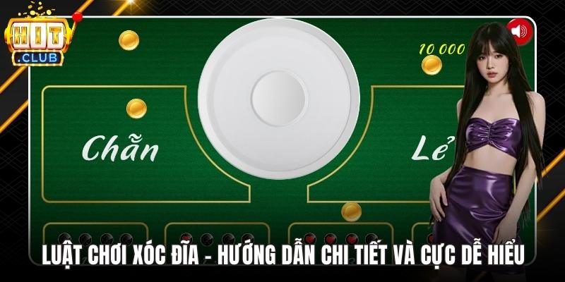 Luật chơi xóc đĩa