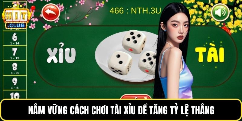 Nắm vững cách chơi tài xỉu khi tham gia
