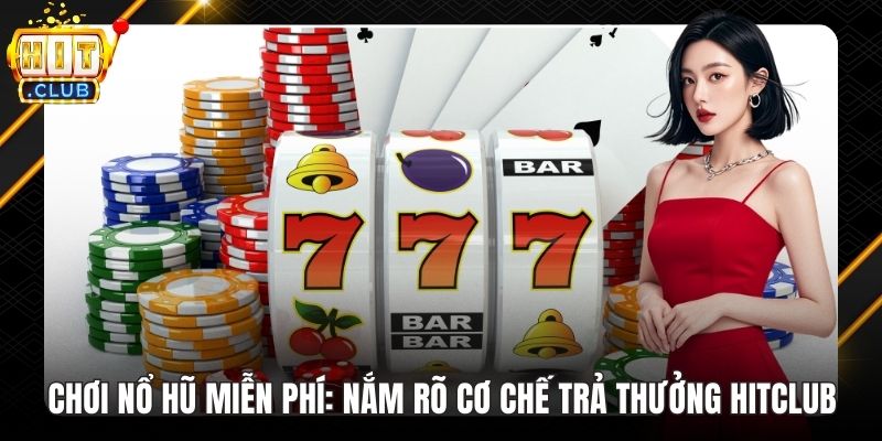 Nổ hũ miễn phí