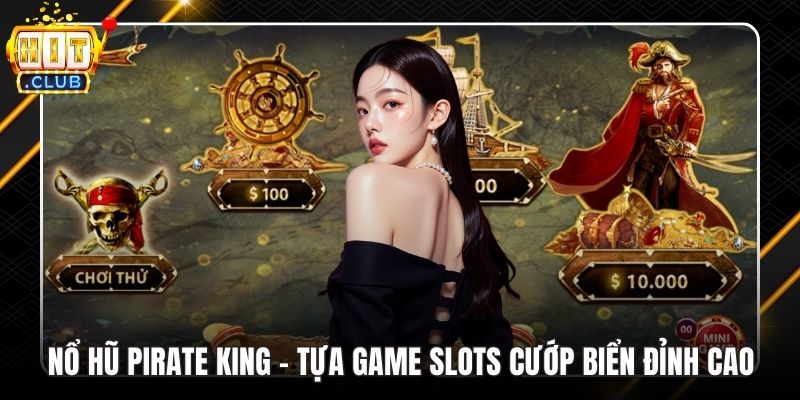 Nổ hũ Pirate King
